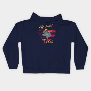 My Heart is always in Texas Kids Hoodie